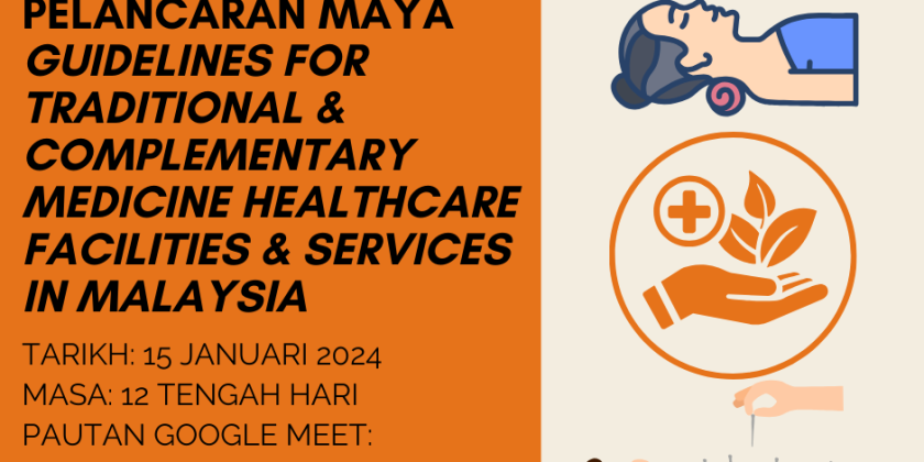 Guidelines for Traditional and Complementary Medicine Healthcare Facilities and Services in Malaysia 线上发布